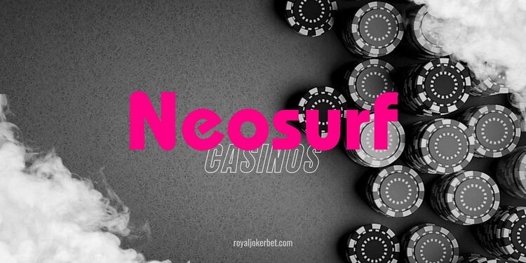 Online Casinos That Accept Neosurf - Royal JokerBet 2024 Version